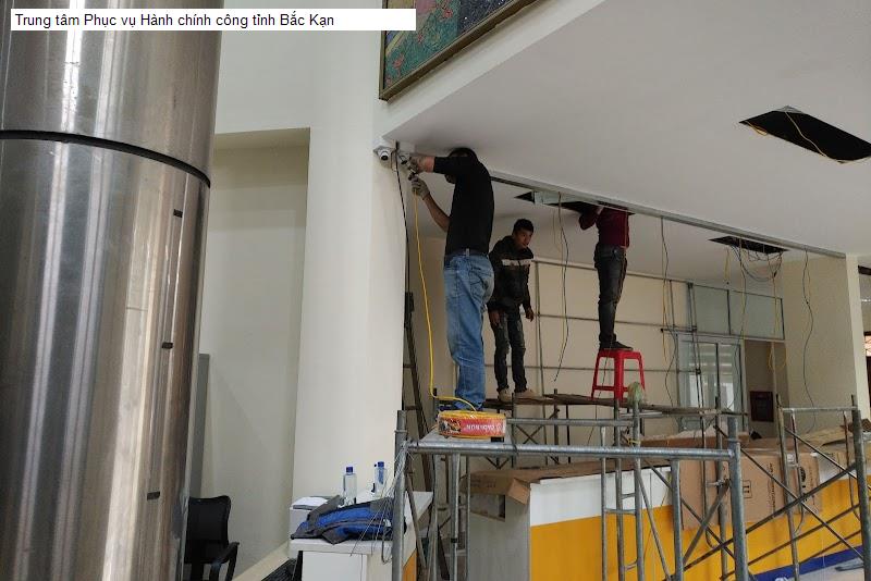 Trung tâm Phục vụ Hành chính công tỉnh Bắc Kạn