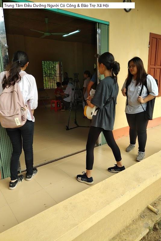 Trung Tâm Điều Dưỡng Người Có Công & Bảo Trợ Xã Hội