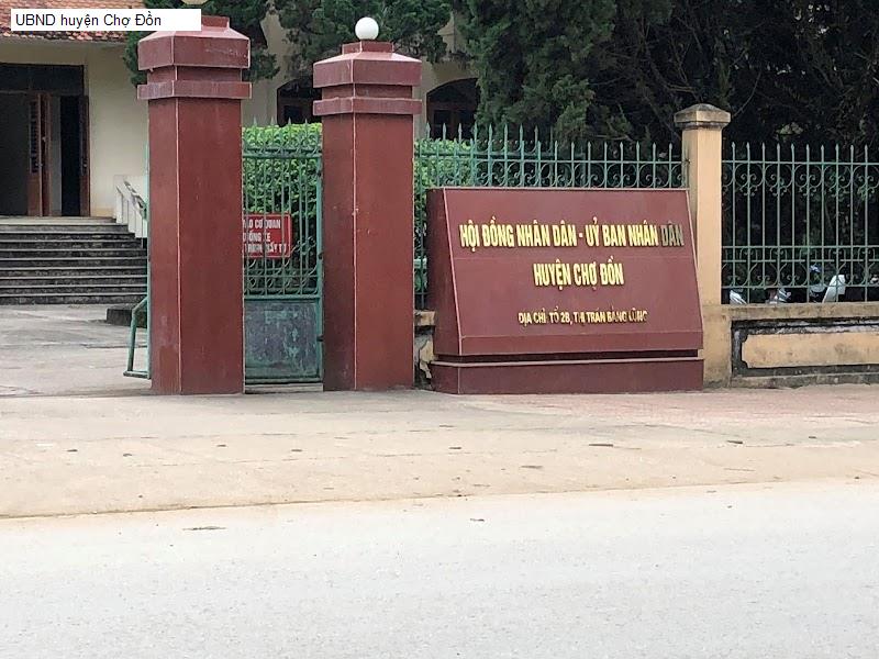 UBND huyện Chợ Đồn