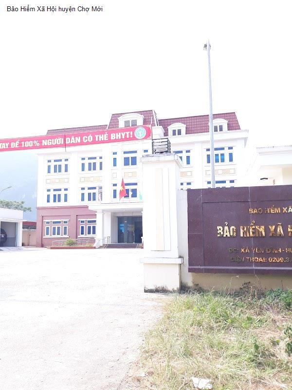 Bảo Hiểm Xã Hội huyện Chợ Mới